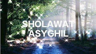 Sholawat Asyghil