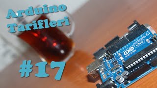 Arduino Tarifleri #17 - Analog Giriş ve 10 bit ADC / LRT (720p)