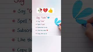 say cute#english #tranding #quotes#paper art#paper work#hand writing#drowing#cretevity#cretiveart
