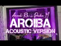 Aroibaaniel rk x dudu m acoustic version