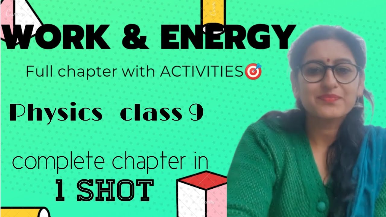 WORK & ENERGY Class-9 complete chapter in 35 minutes ⏰ // ACTIVITIES ...
