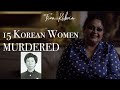 15 korean women murdered memories of murder tina kibria        