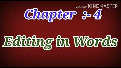 Class - 4 Computer Chapter -4  Editing in Word