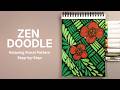 Relaxing Floral Zen Doodle Tutorial | Step by Step