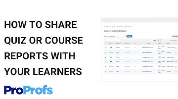 How to Share Quiz or Course Reports With Your Learners
