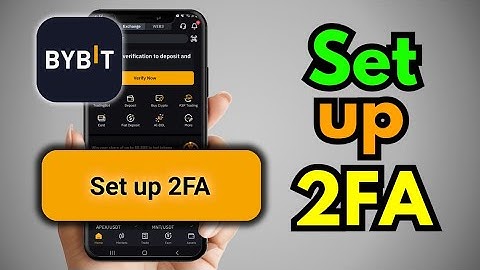 How To Set Up Google Authenticator 2FA on Bybit