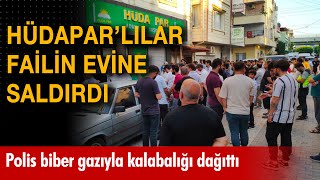 Hüda Par Sekreterini Öldüren Şüphelinin Evine Saldırı Polis Biber Gazıyla Müdahale Etti