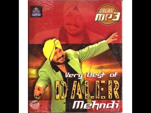 Daler Mehndi Mega Mix Original