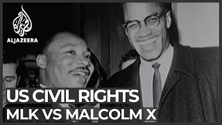 Malcolm X versus Martin Luther King Jr