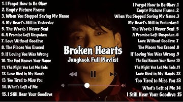 Jungkook [Playlist] 2025 | Love Songs for Broken Hearts | Emotional Sad Playlist 💔
