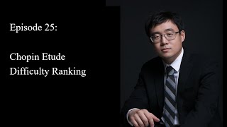 24 Chopin Etudes Difficulty Ranking (Easiest to hardest)