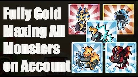 Fully Gold Maxing All Monsters I Have on My Account (Special, Archangels, Bastet) - Summoner