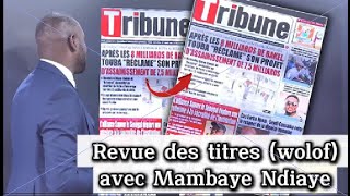 Revue Des Res Wolof De Zik Fm Du Lundi 24 Novembre 2025 Avec Mambaye Ndiaye