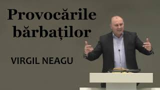 Virgil Neagu - Provocările bărbaților în familie