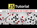 JavaScript - Create A Deck Of Cards