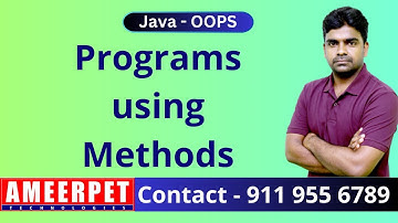 Java | Programs using Methods | Ameerpet Technologies | By Srinivas