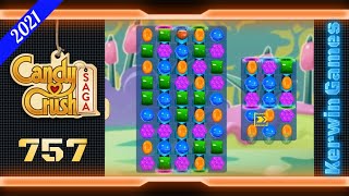 Candy Crush Saga Level 757 - No Boosters - 28 moves (2021) Candy Crush Saga Level 757 - No Boosters - 28 moves (2021)