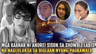 Mga ARTISTA na KAMAG-ANAK ni Andrei Sison sa SHOWBIZ Labis na NAGLULUKSA sa BIGLAAN nyang PAGKAWALA!