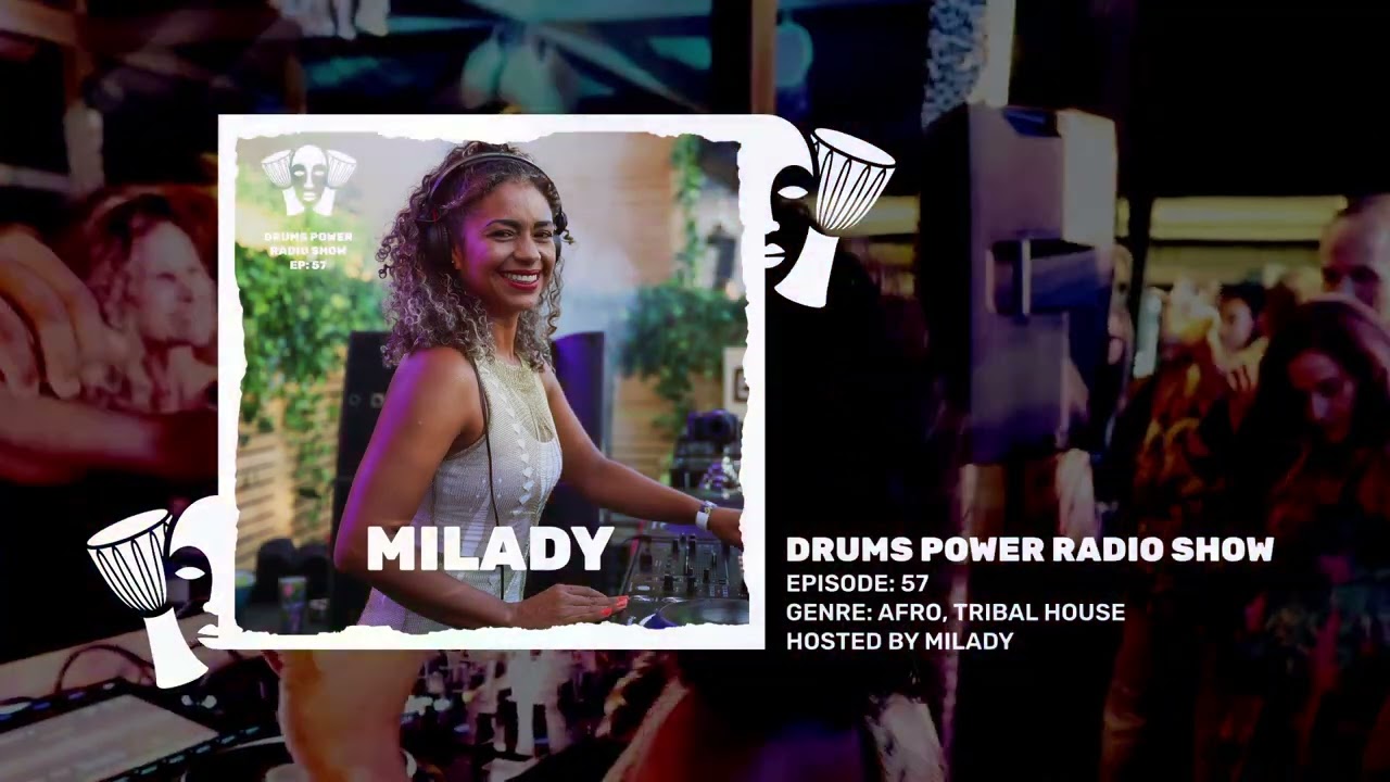 Drums Power Radio Show - Episode 057 (Afro, tribal house: Andrea Oliva, Natema, Themba, Arodes)
