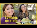 TAMALES DE ELOTE EL MEJOR POSTRE DEL RANCHO/