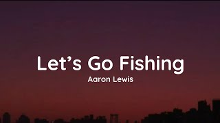 AARON LEWIS Declares 'We Can Make America Great Again' In New Solo Song  'Let's Go Fishin'' - Loaded Radio