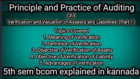 PPA Ch3 Verification and Valuation of Assests and Liabilities explained in kannada (Part 1)