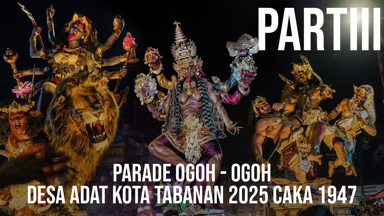 PARADE OGOH-OGOH DESA ADAT KOTA TABANAN 2025 PART #3