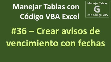 Crear Alertas de Vencimiento de Fechas - VBA Excel