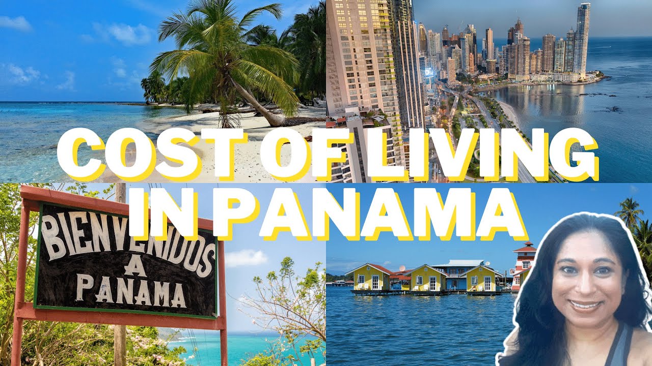 What is the Cost of Living in Panama? YouTube
