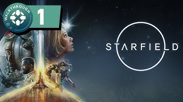 Starfield Gameplay Walkthrough - Intro (One Small Step) and Character Creator