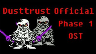 Dusttrust official phase 1 full OST
