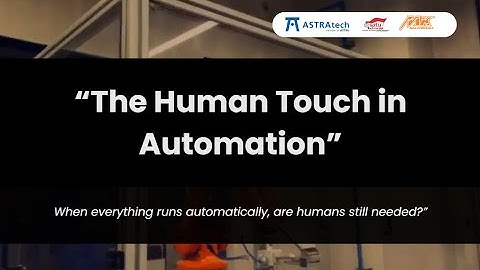 "The Human Touch in Automation" Tugas Video Short Film Bahasa Inggris Mekatronika Politeknik Astra