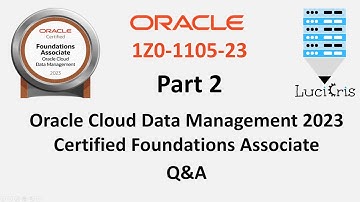 Oracle Cloud Data Management 2023 Certified Foundations (1Z0-1105-23) - Q&A - Part 2 (26-50)