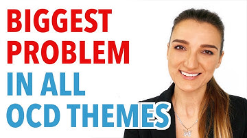 Biggest Problem Across All OCD Themes