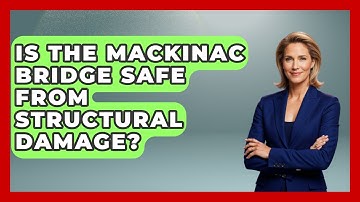 Is the Mackinac Bridge Safe from Structural Damage? - Civil Engineering Explained