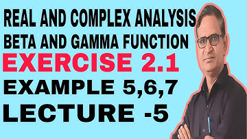 Beta and Gamma functions example of exercise 2.1 Bsc 6th sem. Real and complex analysis