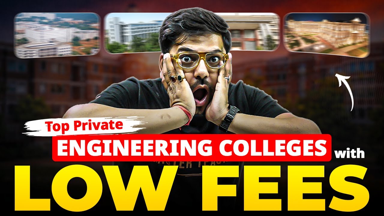 Best Private Engineering Colleges with Low Fees |Best BTech Colleges in ...