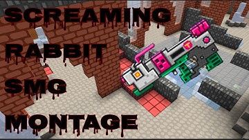 Cops N Robbers - Screaming Rabbit SMG Montage | Lorence’s_Channel