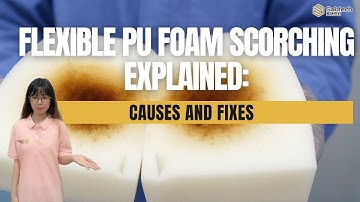 Flexible PU Foam Scorching Fix Guide