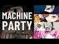 【 MACHINE PARTY 】４人◯し合い すなわちパーティのサムネイル