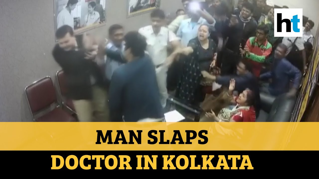 Watch: Man slaps doctor after family member dies at Kolkata hospital