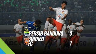 Throwback Match Antara Persib Bandung Vs Borneo Fc Tahun 2018