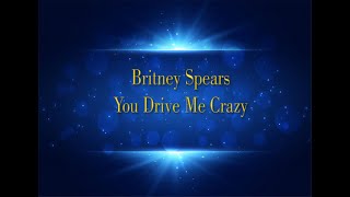 Britney Spears -  You Drive Me Crazy (Karaoke)