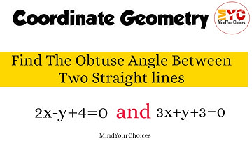 Method of Finding Obtuse Angles | Class 10 Optional Math Coordinate Geometry | Class 10 Maths