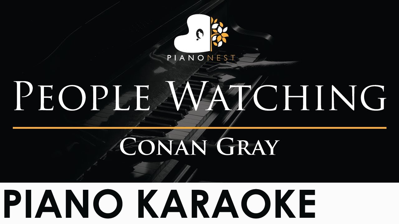 Conan Gray - People Watching - Piano Karaoke Instrumental Cover with ...