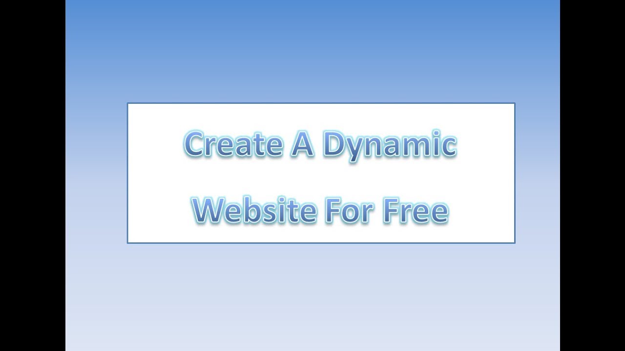 How to create dynamic website for free 2017 - YouTube