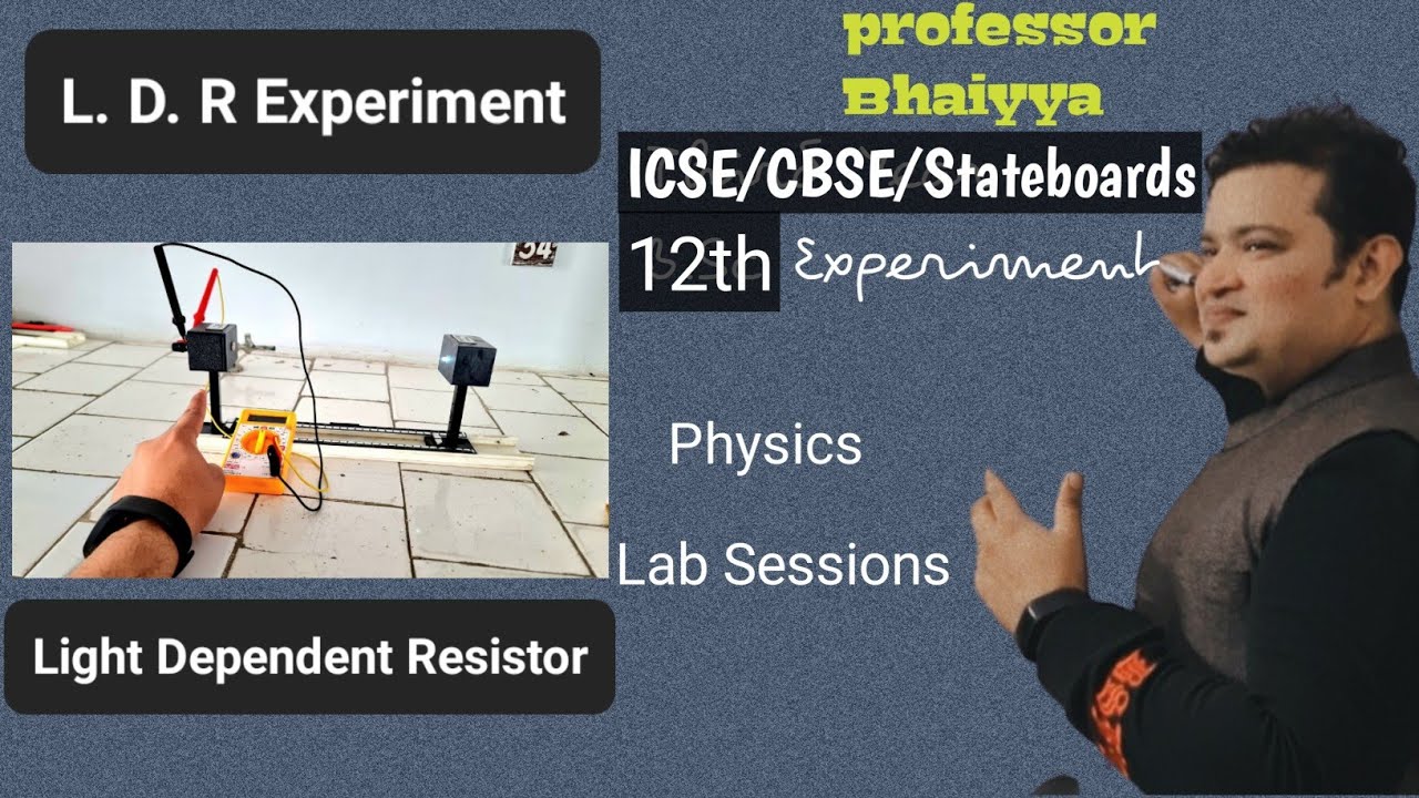 Activity LDR (light dependent resistor) 12th Physics Lab Practical