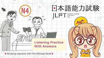 JAPANESE JLPT N4 CHOUKAI Listening Practice TEST 2023 with Answers (ちょうかい )