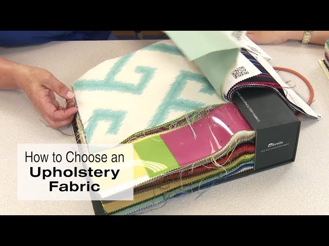 How To Choose The Right Upholstery Fabric