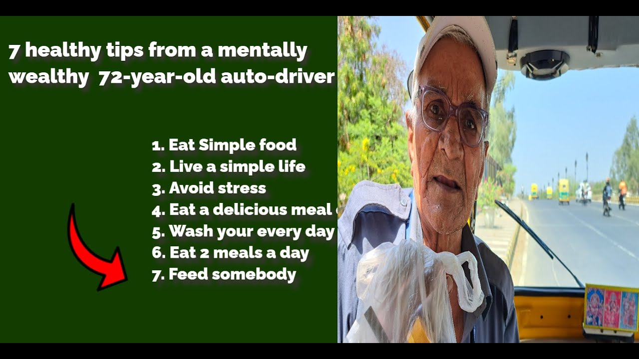7 Tips for a Healthy Lifestyle from a Mentally Wealthy Auto-driver 